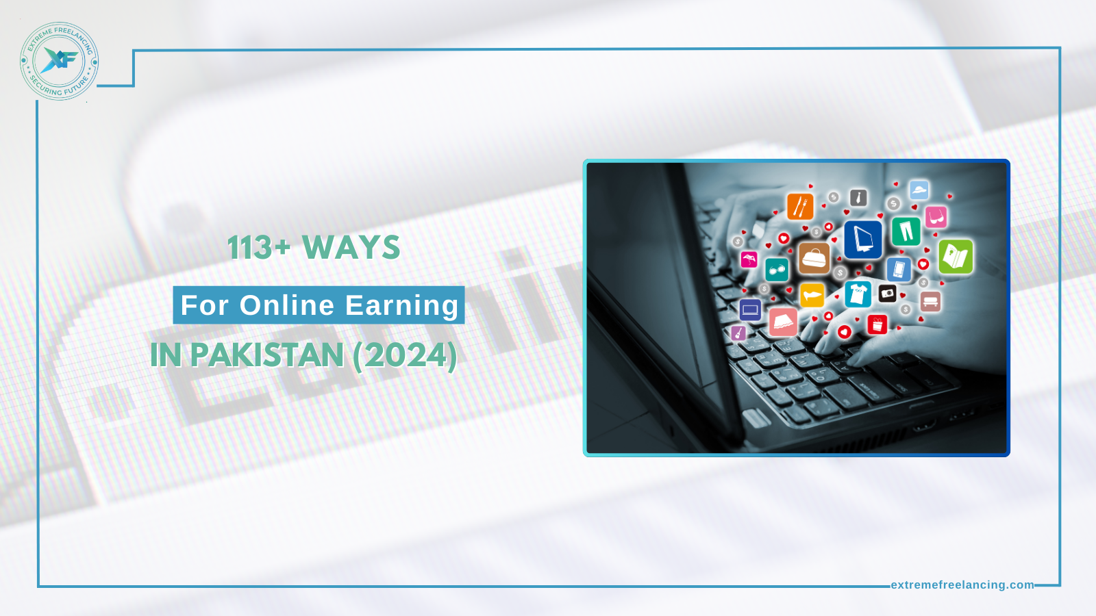 113+ Ways For Online Earning In Pakistan (2024)